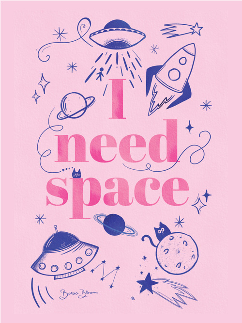 Poster I Need Space (30x40 cm) av Baroo Bloom